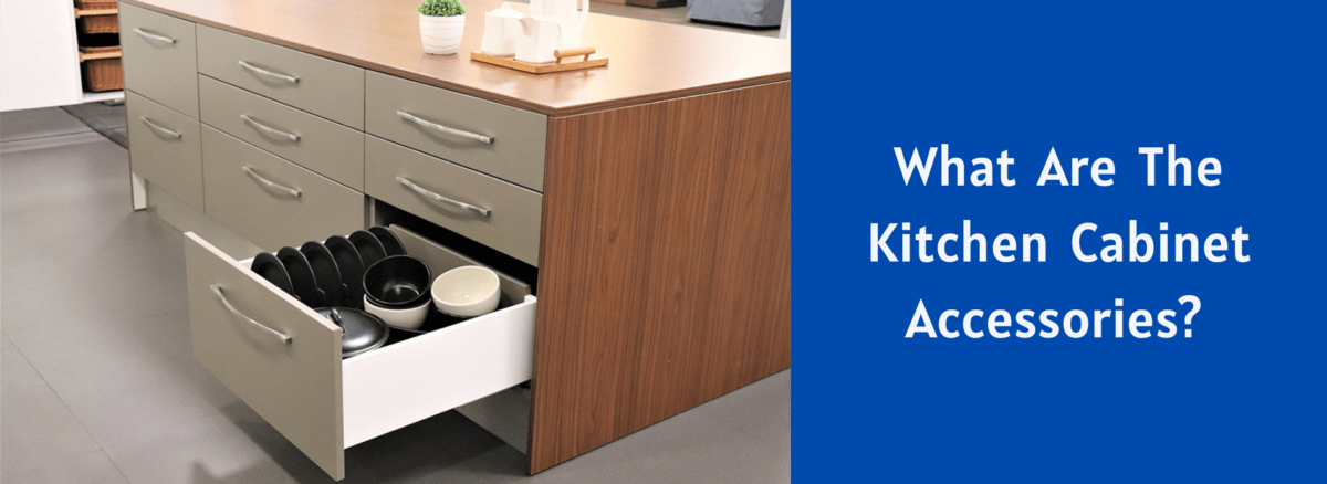 Kitchen cabinet accessories