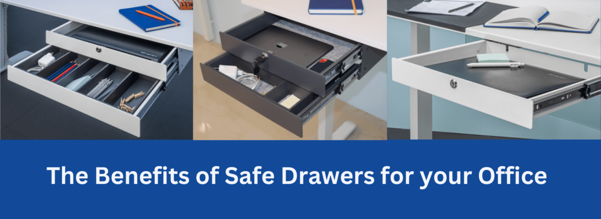 safe drawers for your office