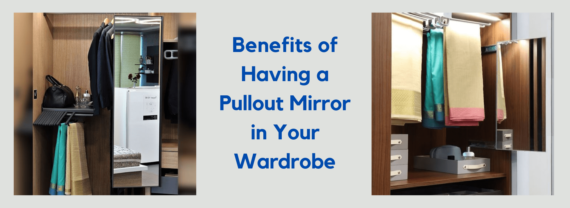 Benefits of Having a Pullout Mirror in Your Wardrobe