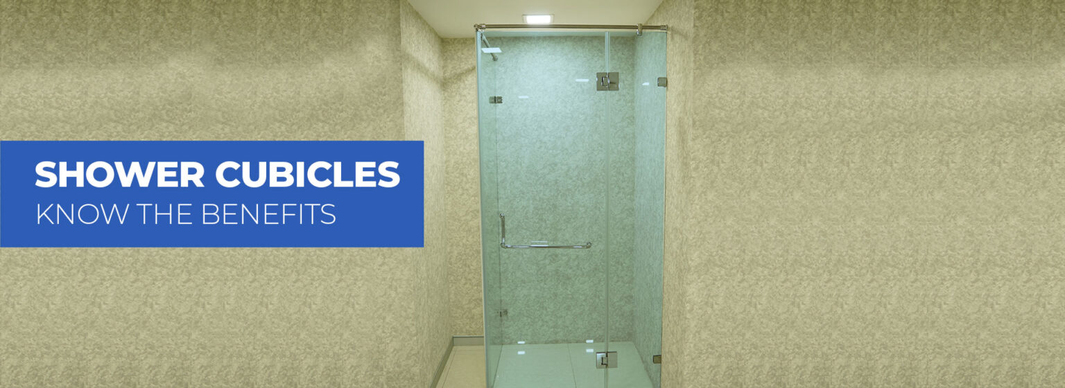 Shower Cubicles: Know the Benefits