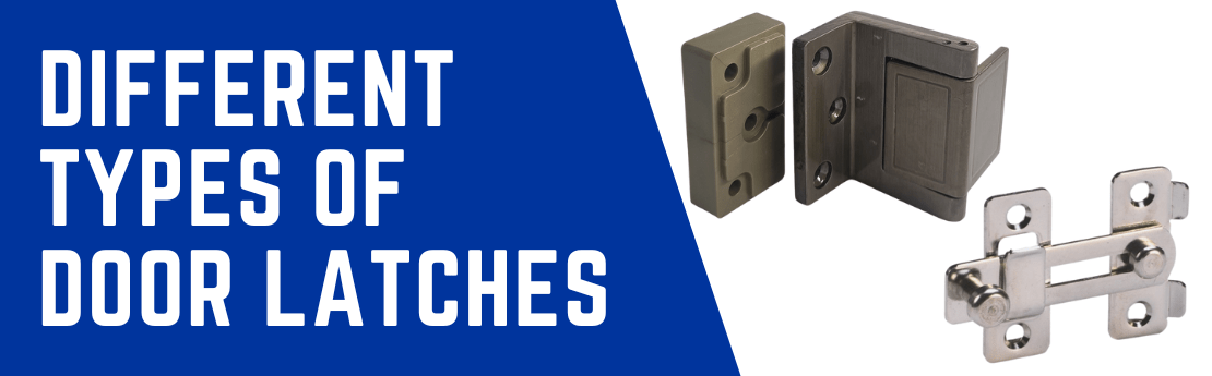 Different types of door latches
