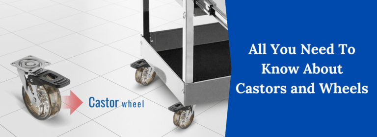 All You Need To Know About Castors And Wheels - SIA